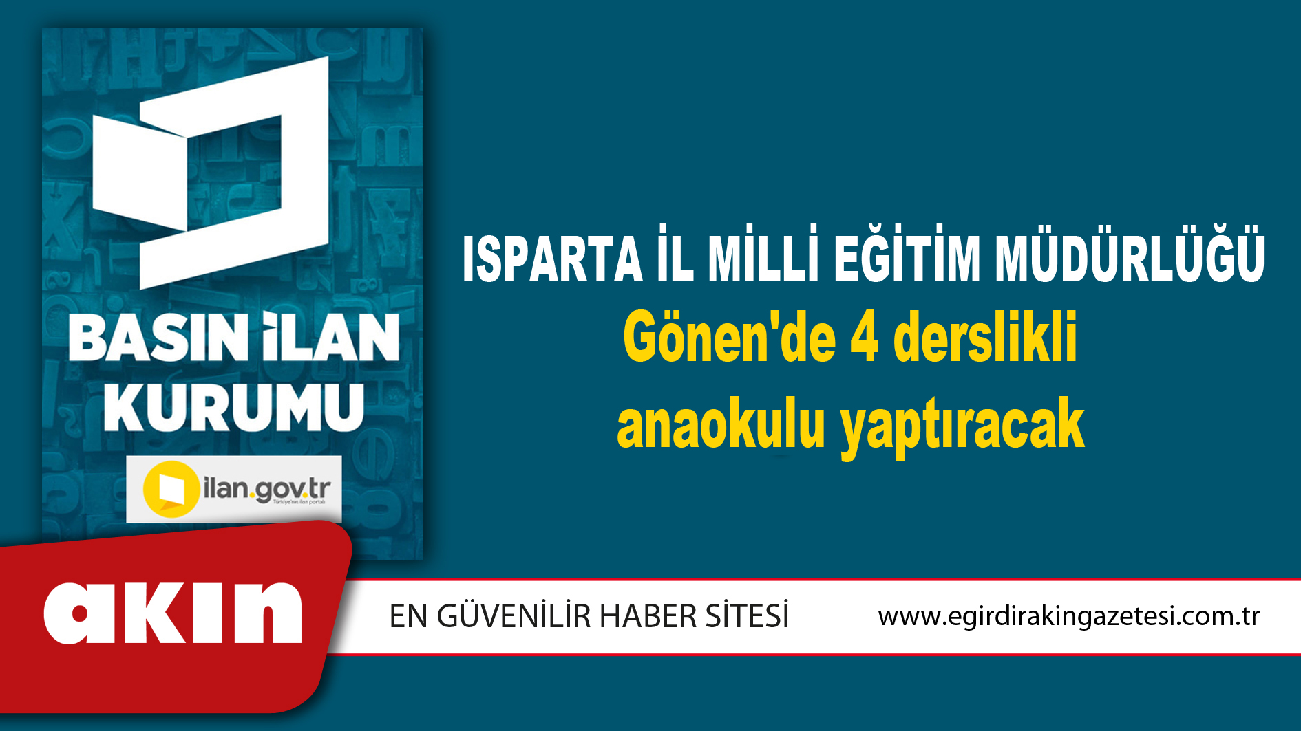 Isparta İl Milli Eğitim Müdürlüğü Gönen'de 4 derslikli anaokulu yaptıracak