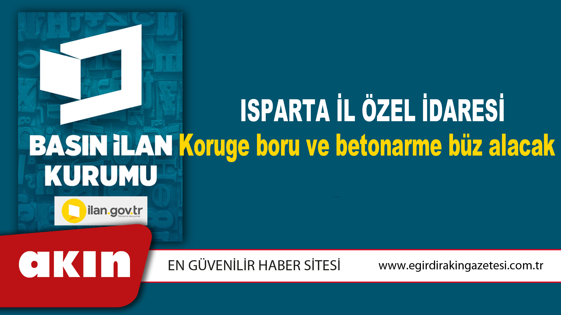 Isparta İl Özel İdaresi Koruge boru ve betonarme büz alacak