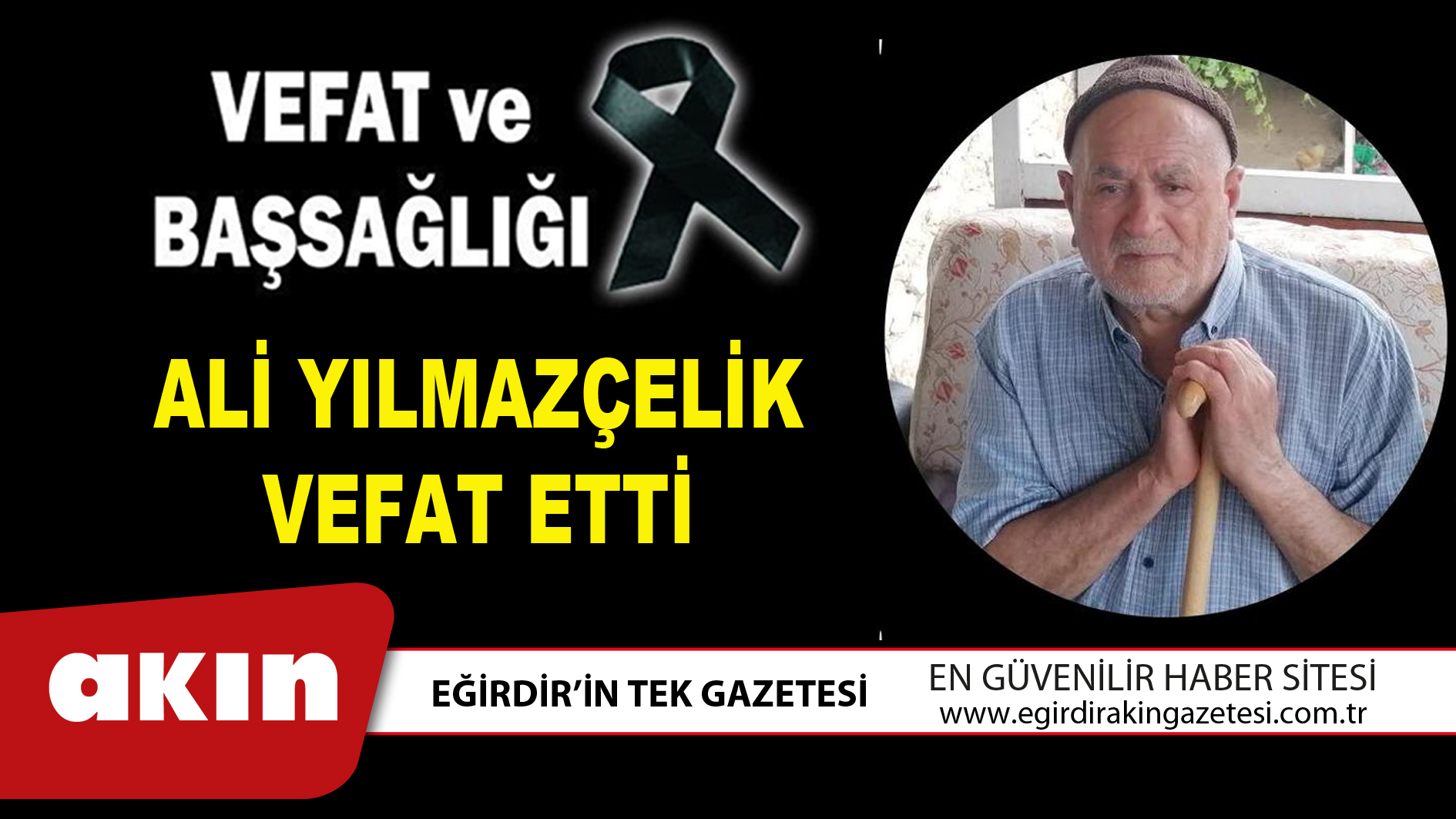 ALİ YILMAZÇELİK VEFAT ETTİ