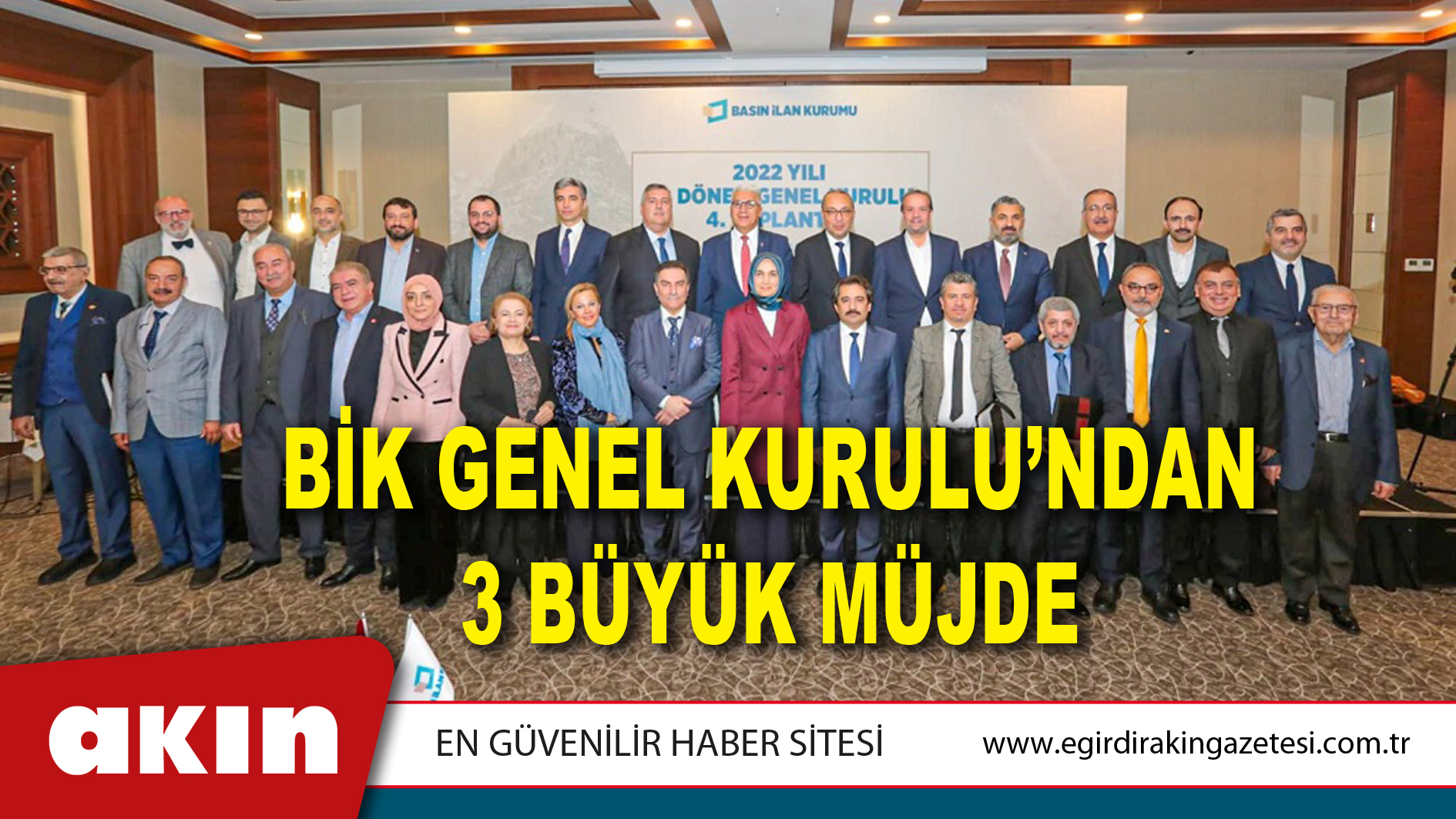 BİK GENEL KURULU’NDAN 3 BÜYÜK MÜJDE