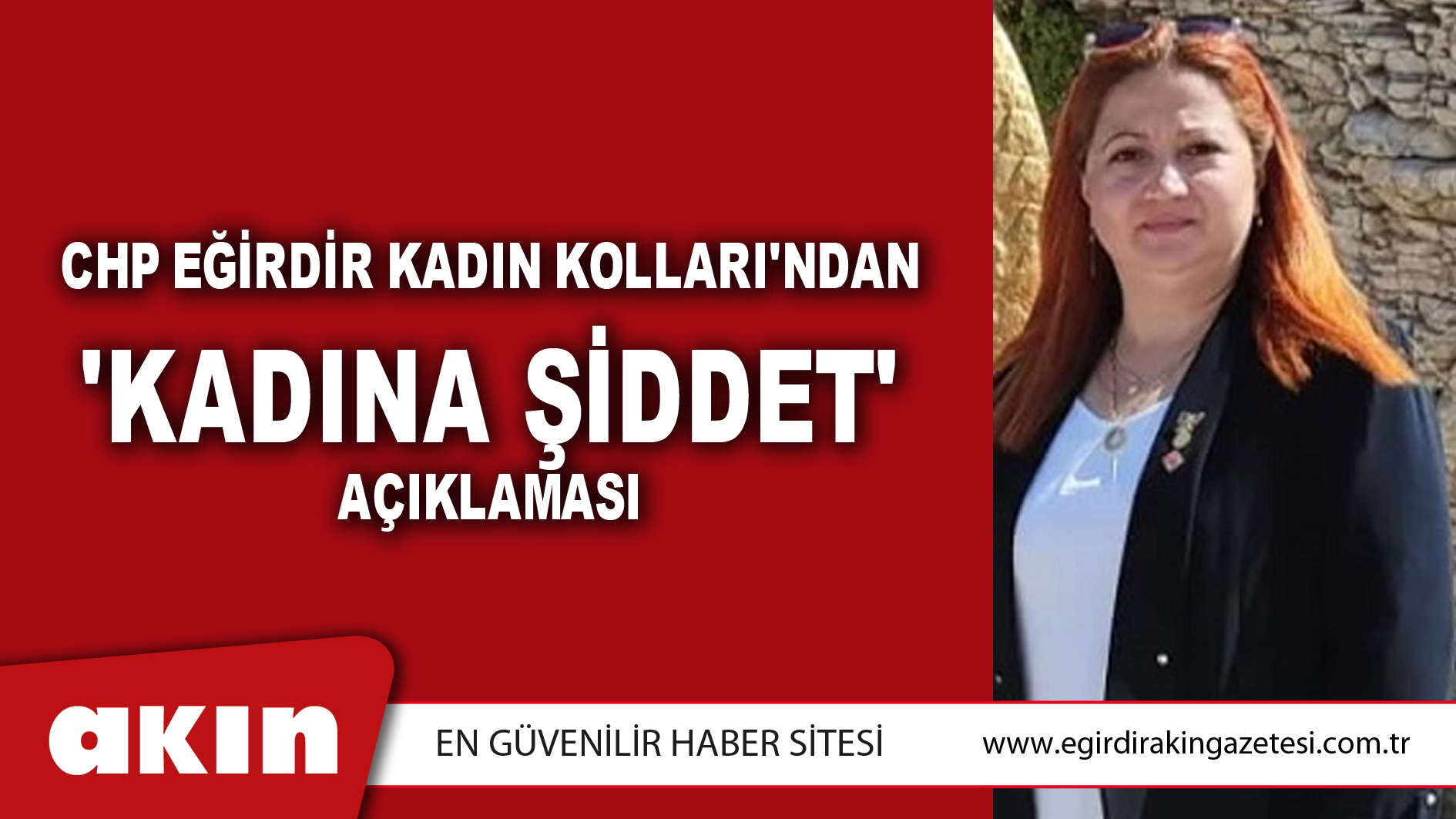 CHP EĞİRDİR KADIN KOLLARI'NDAN 'KADINA ŞİDDET' AÇIKLAMASI