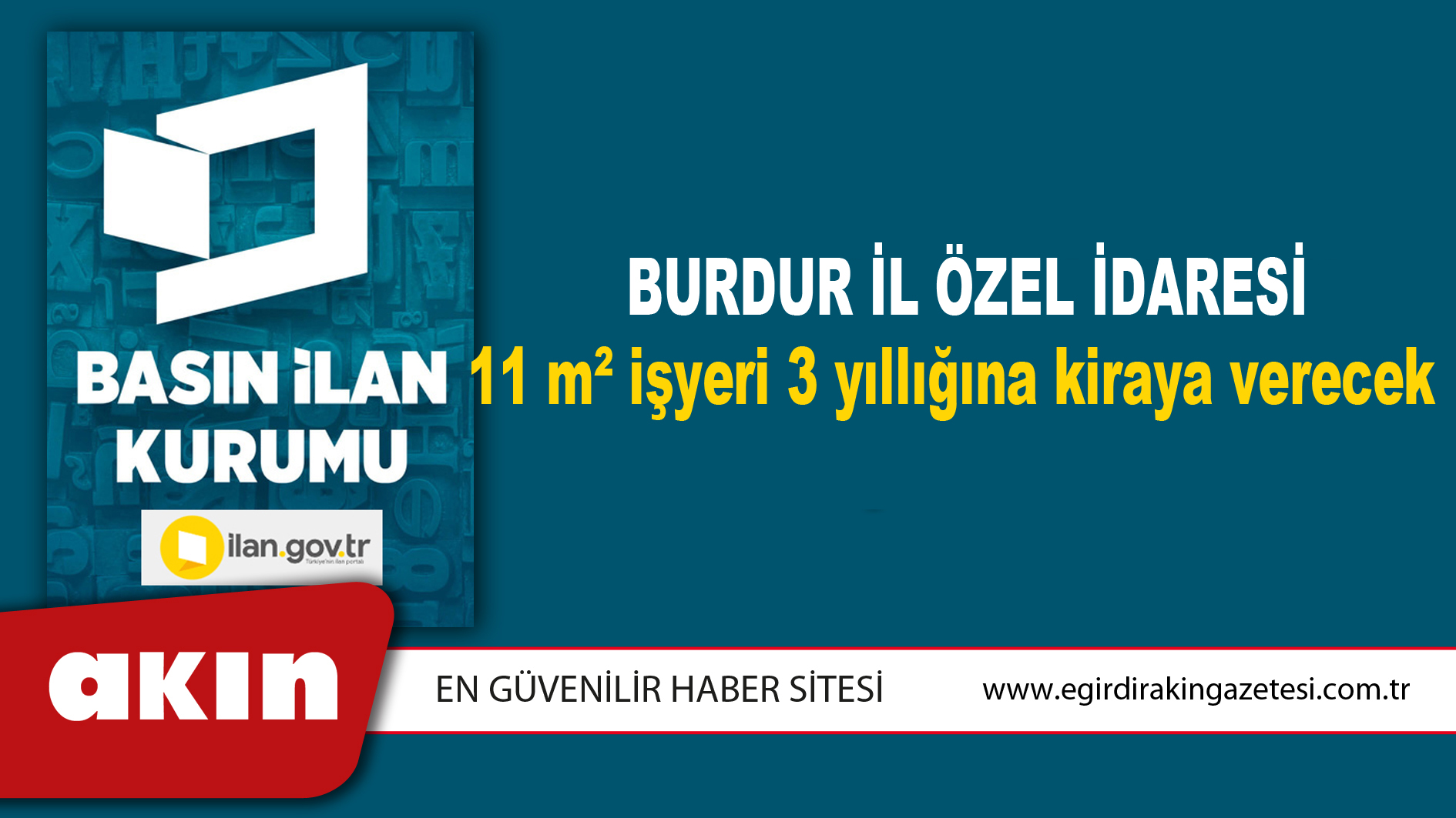 Burdur İl Özel İdaresi 11 m² işyeri 3 yıllığına kiraya verecek