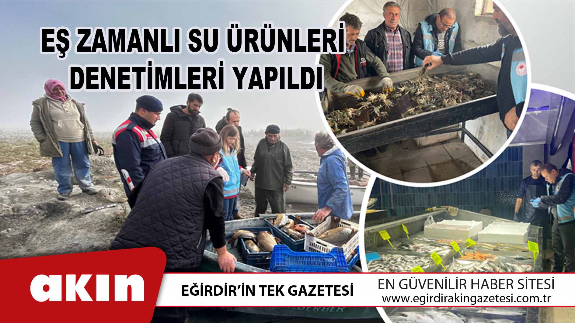 Eş Zamanlı Su Ürünleri Denetimleri Yapıldı