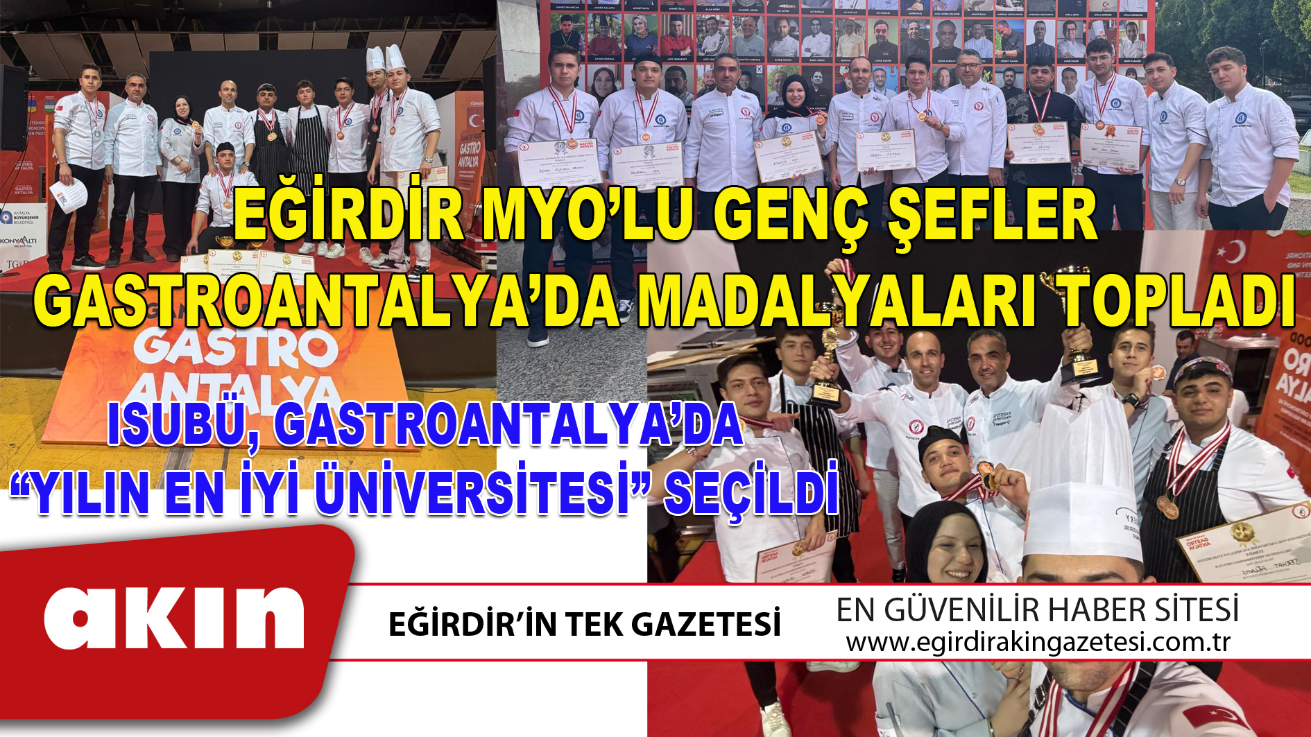 eğirdir haber,akın gazetesi,egirdir haberler,son dakika,EĞİRDİR MYO’LU GENÇ ŞEFLER GASTROANTALYA’DA MADALYALARI TOPLADI