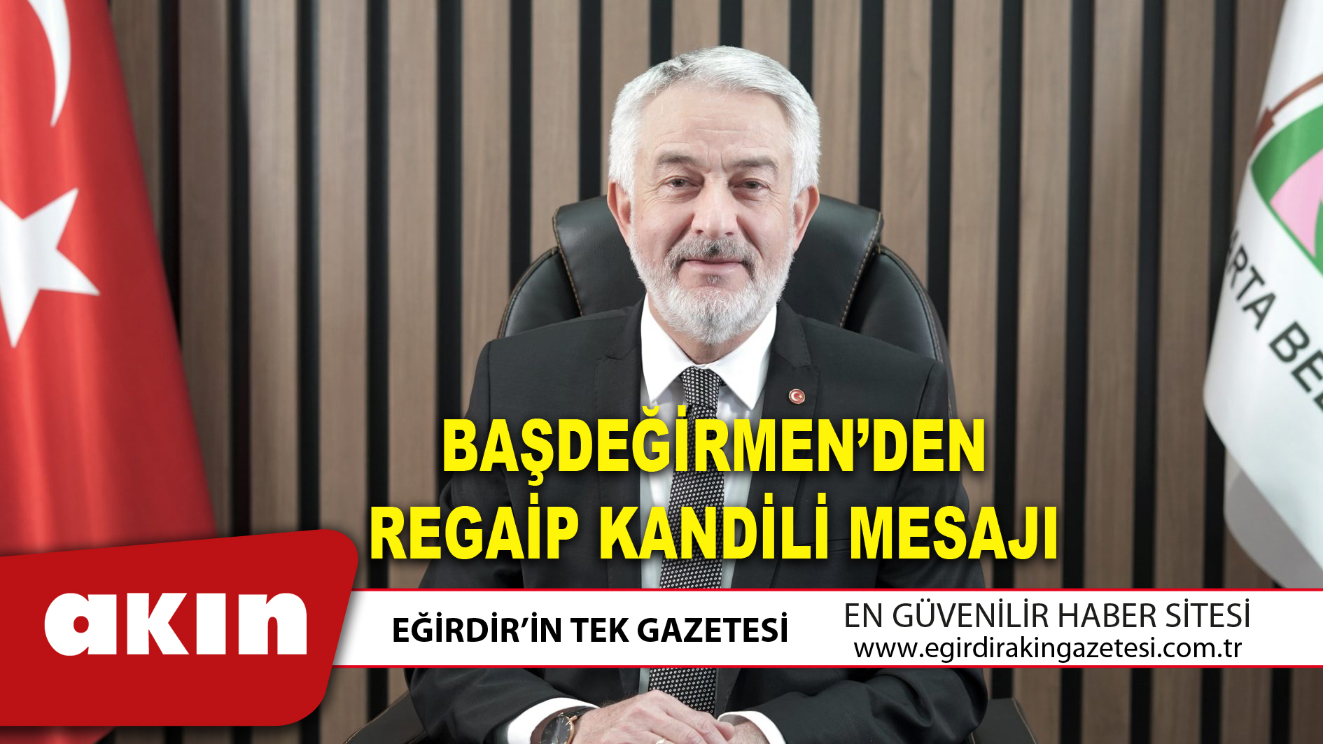 BAŞDEĞİRMEN’DEN REGAİP KANDİLİ MESAJI