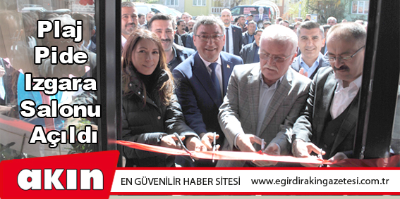 Plaj Pide Izgara Salonu Açıldı