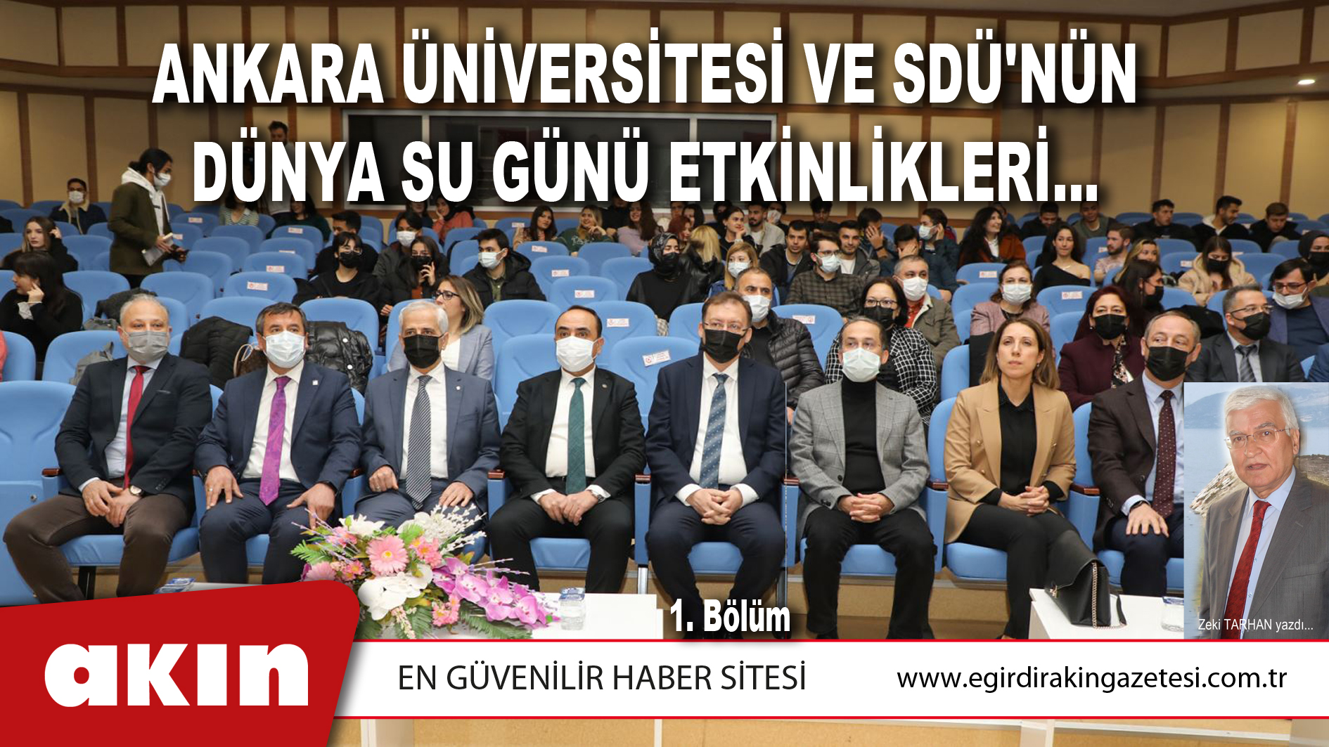 ANKARA ÜNİVERSİTESİ VE SDÜ'NÜN DÜNYA SU GÜNÜ ETKİNLİKLERİ...