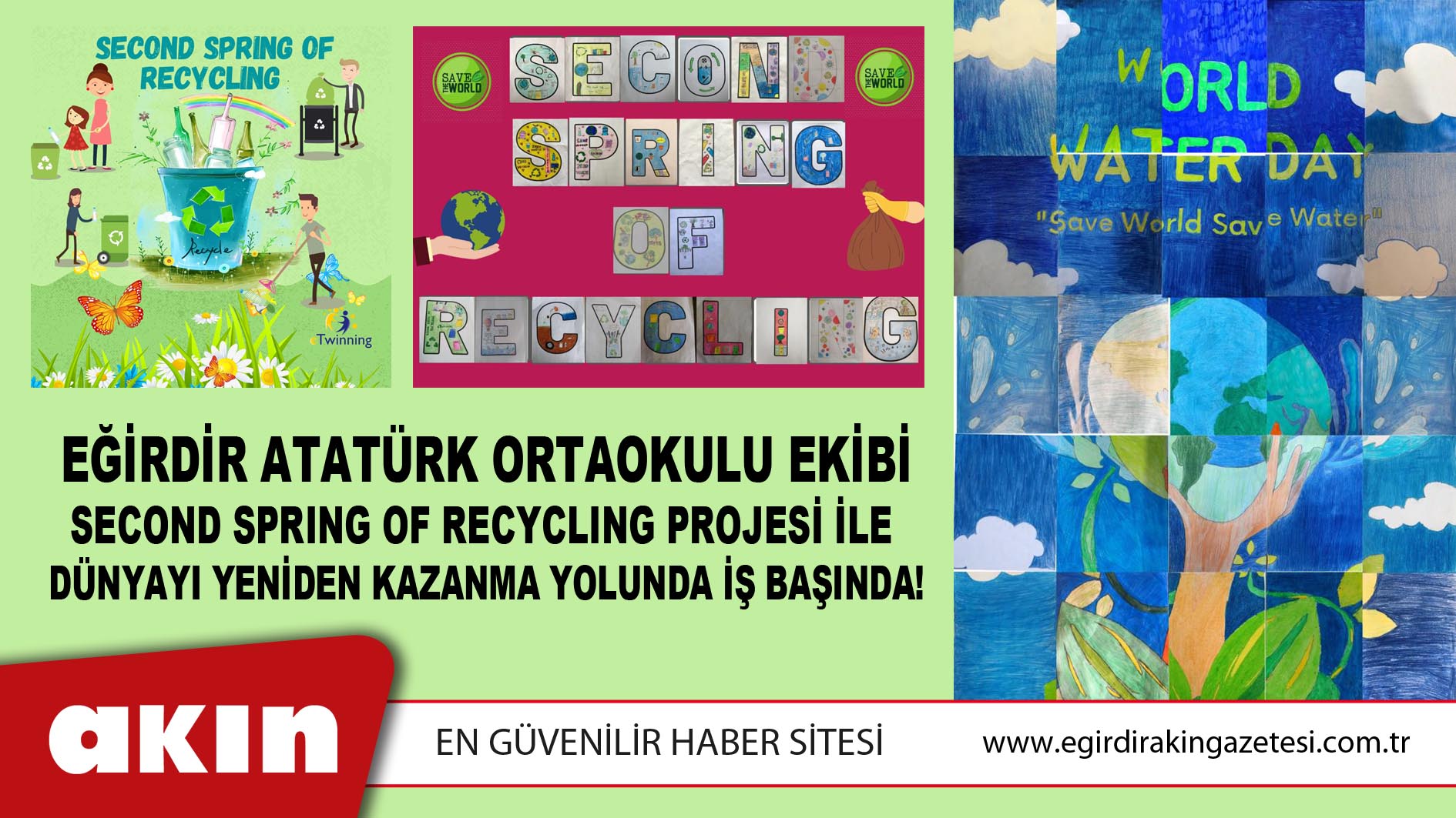 eğirdir haber,akın gazetesi,egirdir haberler,son dakika,Atatürk Ortaokulu Ekibi Second Sprıng Of Recyclıng Projesi İle  Dünyayı Yeniden Kazanma Yolunda İş Başında!