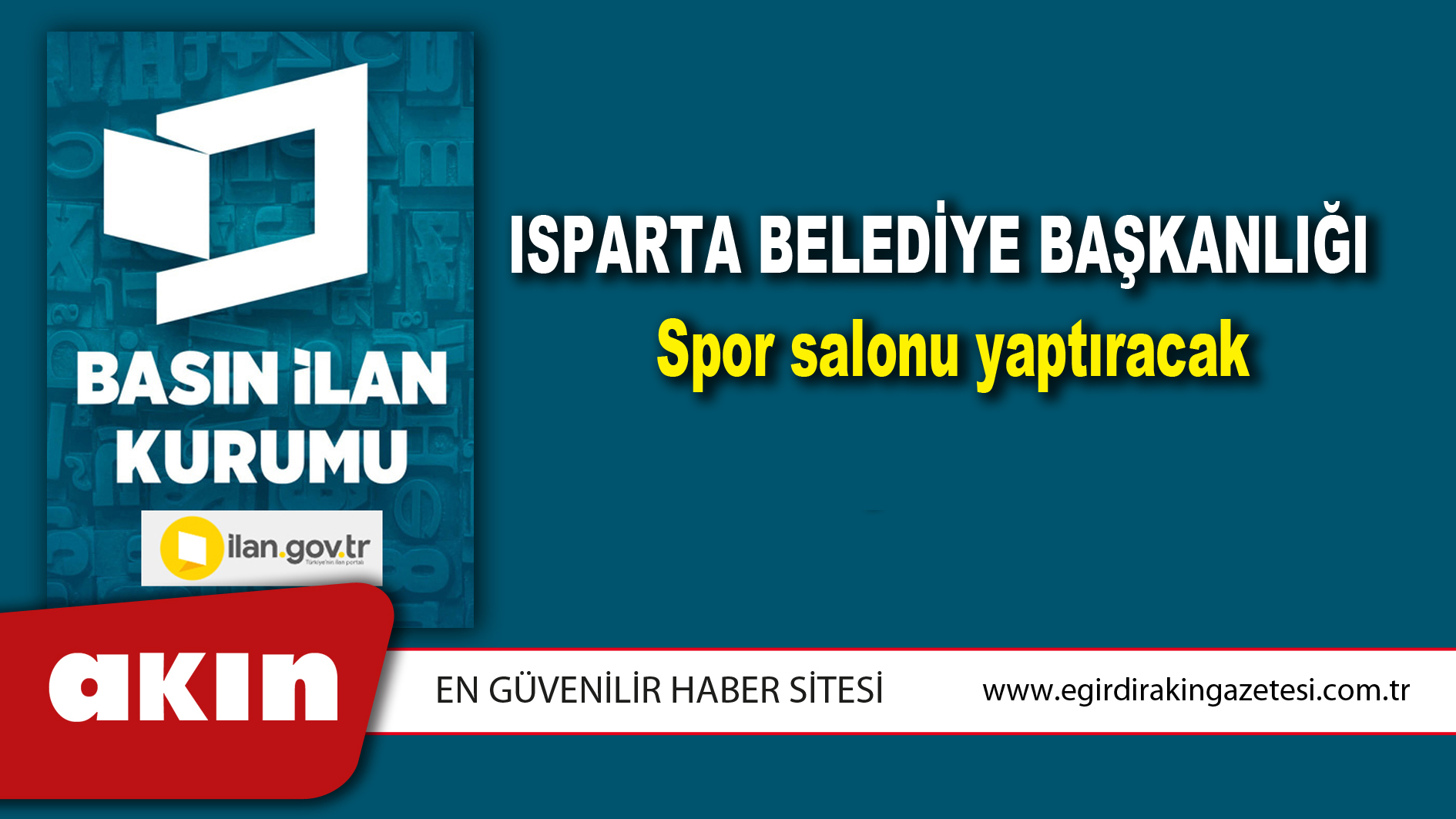 eğirdir haber,akın gazetesi,egirdir haberler,son dakika,Isparta Belediye Başkanlığı Spor salonu yaptıracak