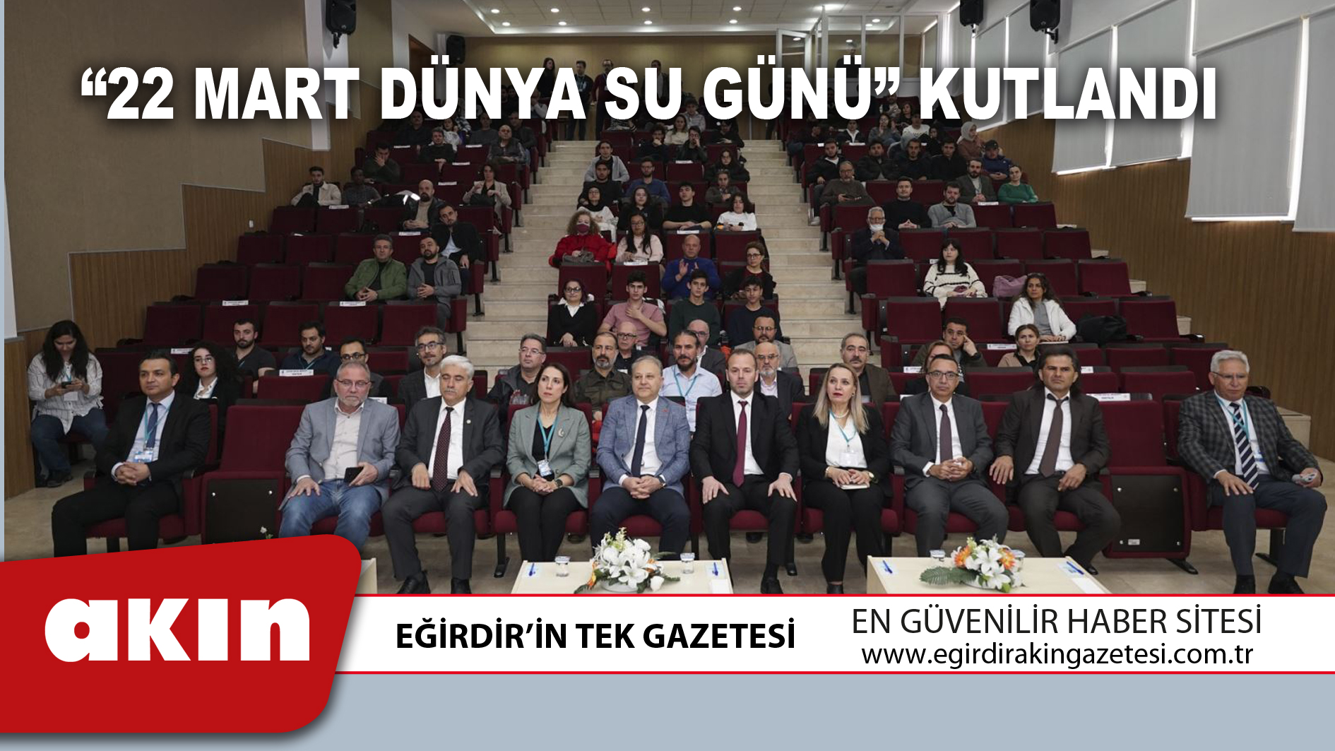 “22 MART DÜNYA SU GÜNÜ” KUTLANDI