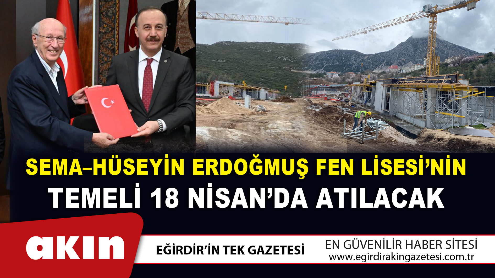 Sema–Hüseyin Erdoğmuş Fen Lisesi’nin Temeli 18 Nisan’da Atılacak