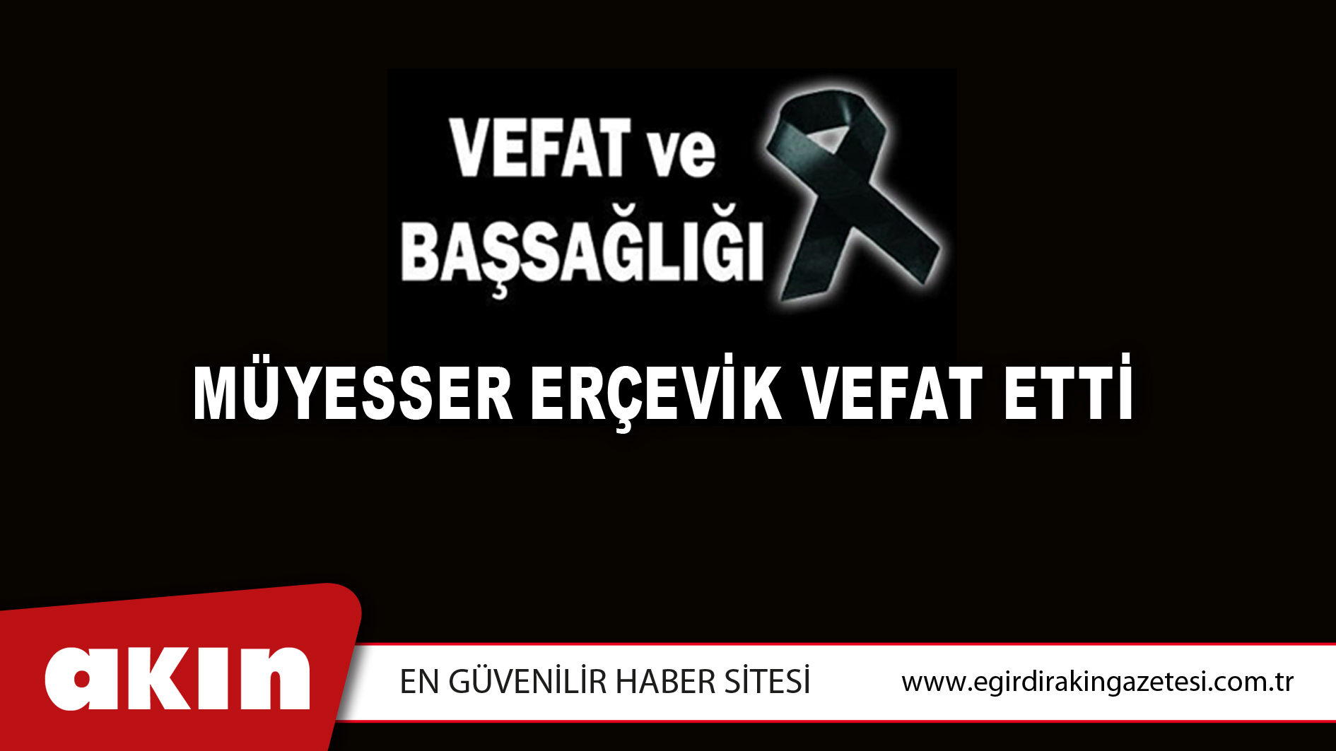 Müyesser Erçevik Vefat Etti
