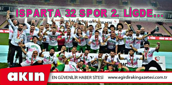 Isparta 32 Spor 2. Ligde...