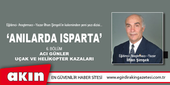 eğirdir haber,akın gazetesi,egirdir haberler,son dakika,ANILARDA ISPARTA (6.BÖLÜM)