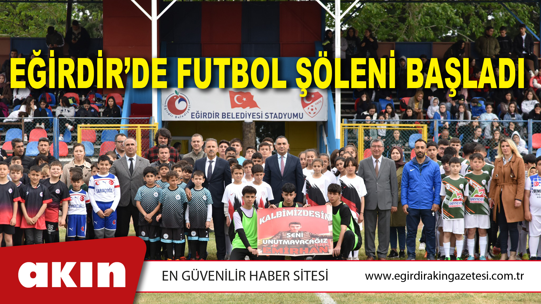 EĞİRDİR’DE FUTBOL ŞÖLENİ BAŞLADI