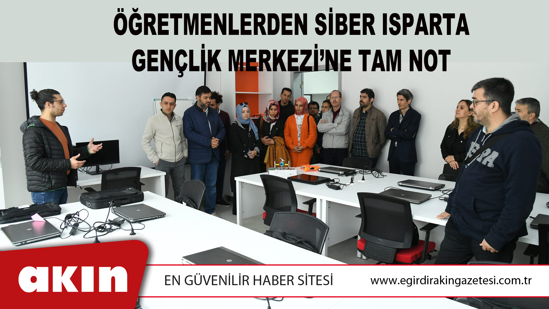 Öğretmenlerden Siber Isparta Gençlik Merkezi’ne Tam Not