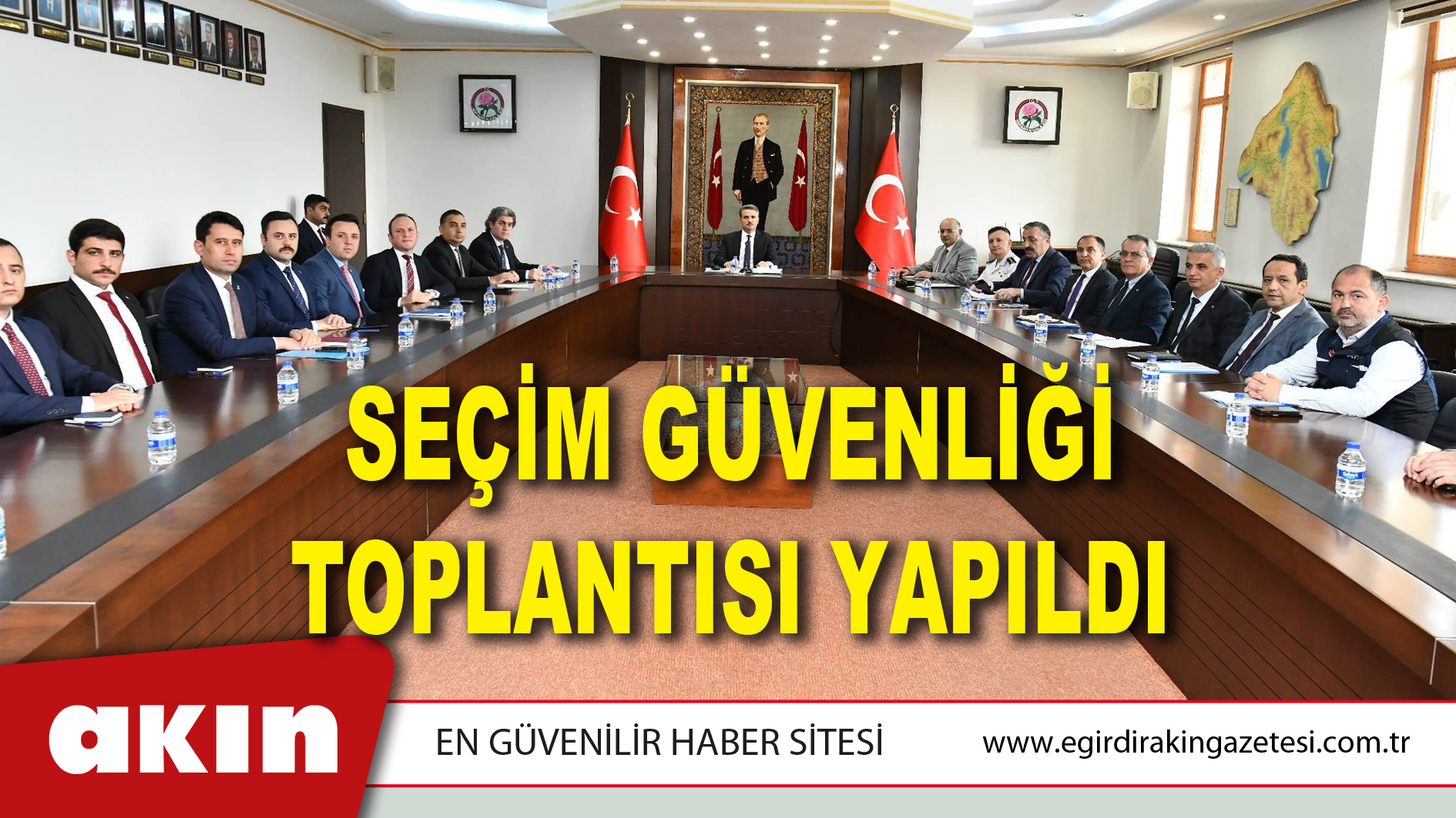 Seçim Güvenliği Toplantısı Yapıldı
