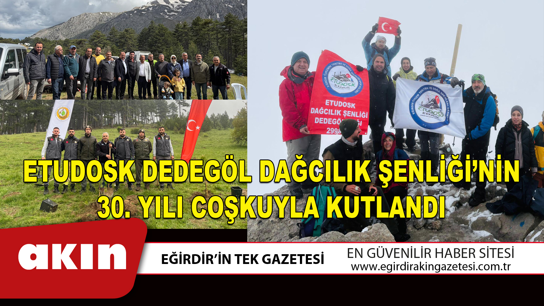 ETUDOSK DEDEGÖL DAĞCILIK ŞENLİĞİ’NİN 30. YILI COŞKUYLA KUTLANDI