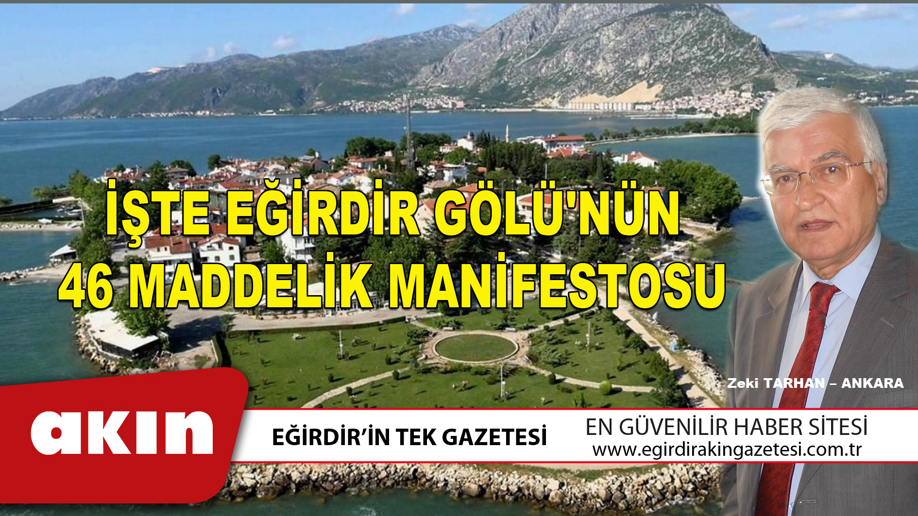 eğirdir haber,akın gazetesi,egirdir haberler,son dakika,İŞTE EĞİRDİR GÖLÜ'NÜN 46 MADDELİK MANİFESTOSU
