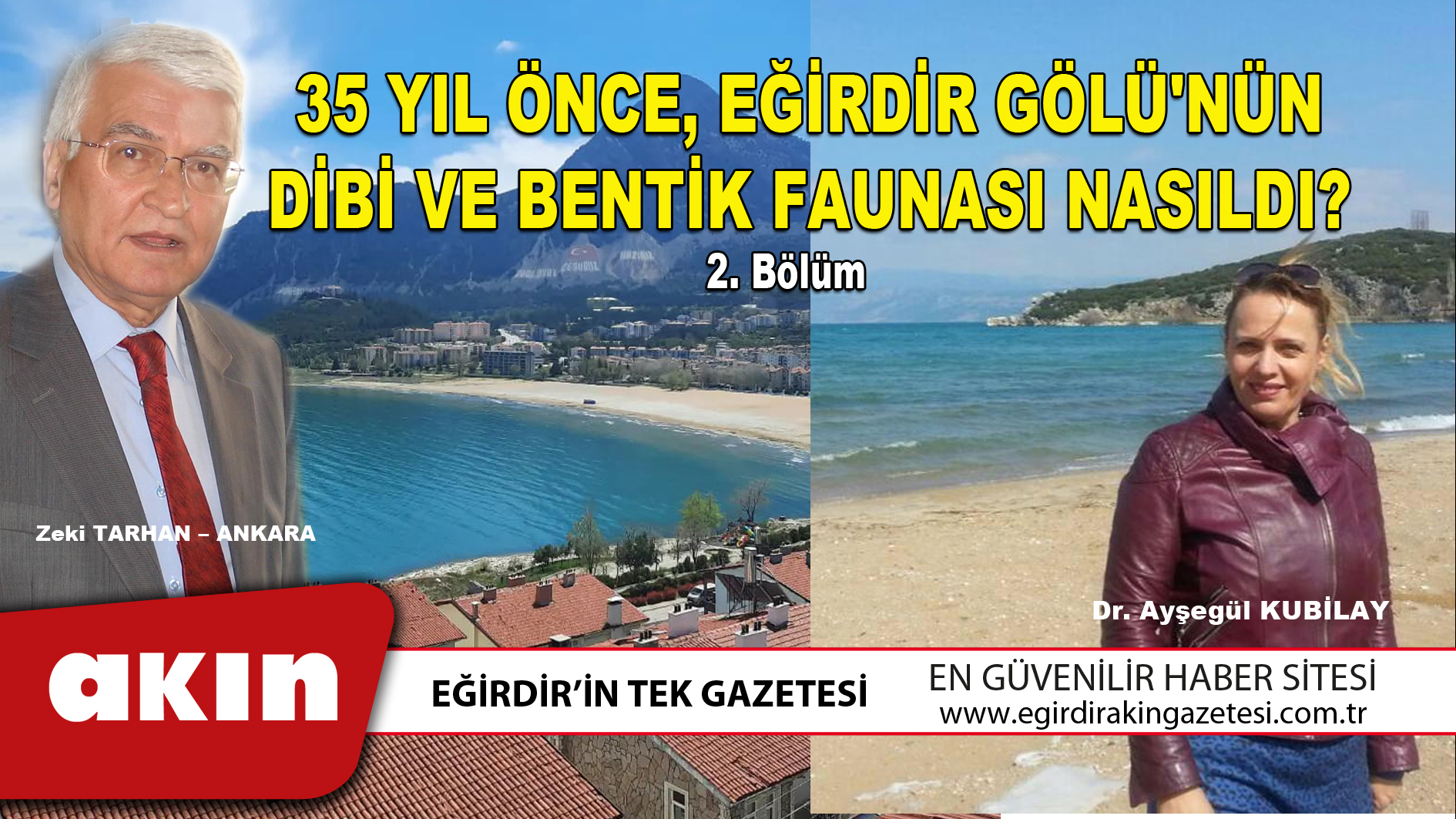 eğirdir haber,akın gazetesi,egirdir haberler,son dakika,35 YIL ÖNCE EĞİRDİR GÖLÜ'NÜN DİBİ VE BENTİK FAUNASI NASILDI (2. Bölüm)