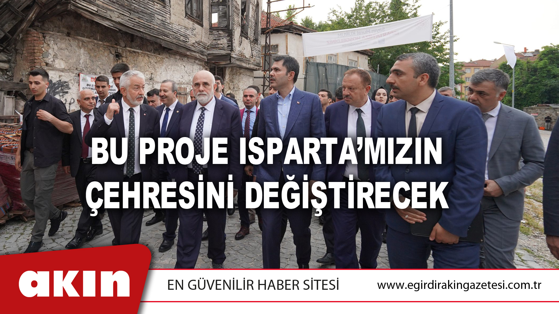 Bu Proje Isparta’mızın Çehresini Değiştirecek