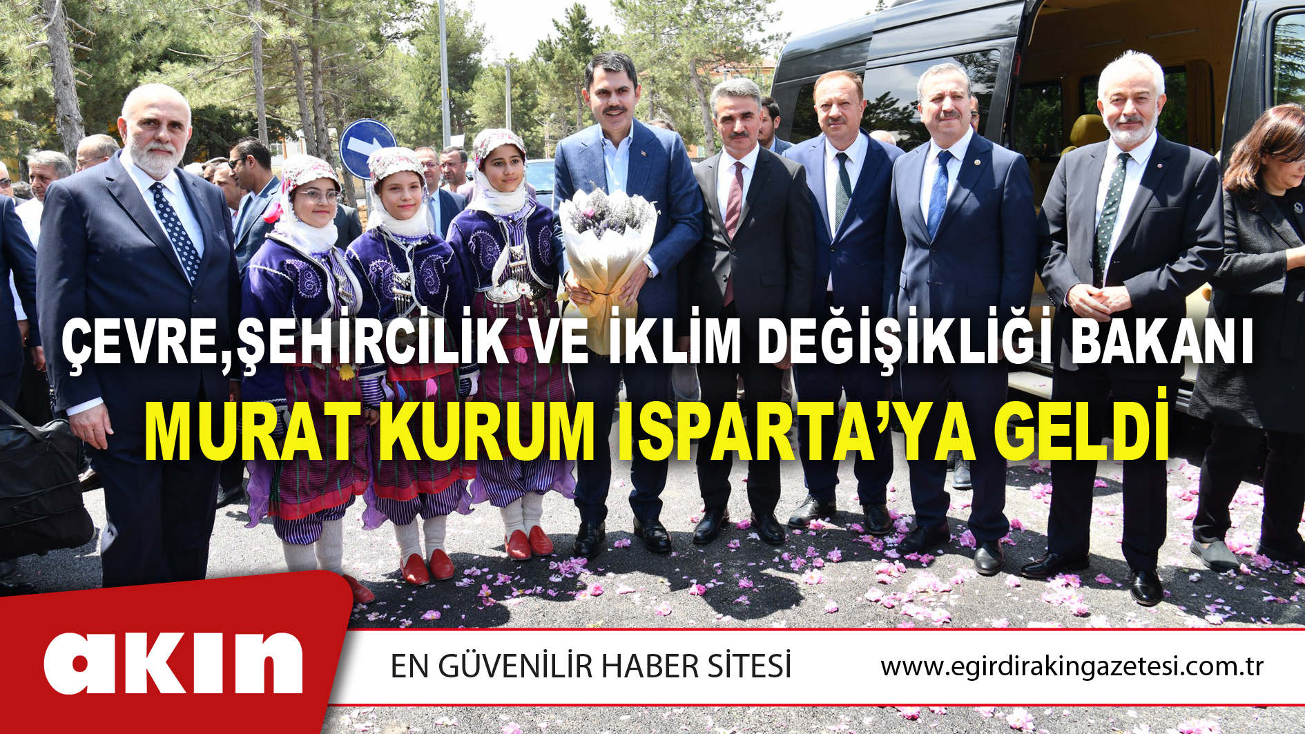 Çevre,Şehircilik Ve İklim Değişikliği Bakanı Murat Kurum Isparta’ya Geldi