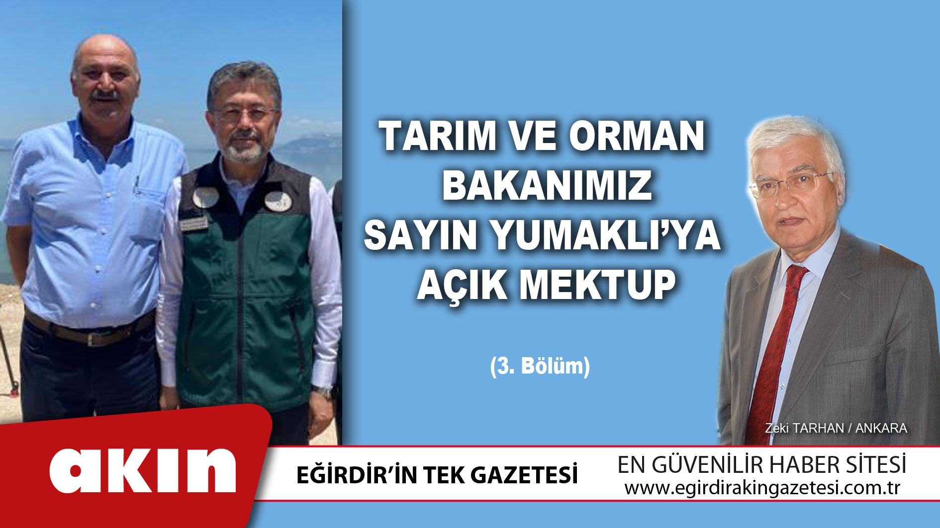 eğirdir haber,akın gazetesi,egirdir haberler,son dakika,Tarım Ve Orman Bakanımız Sayın Yumaklı’ya Açık Mektup