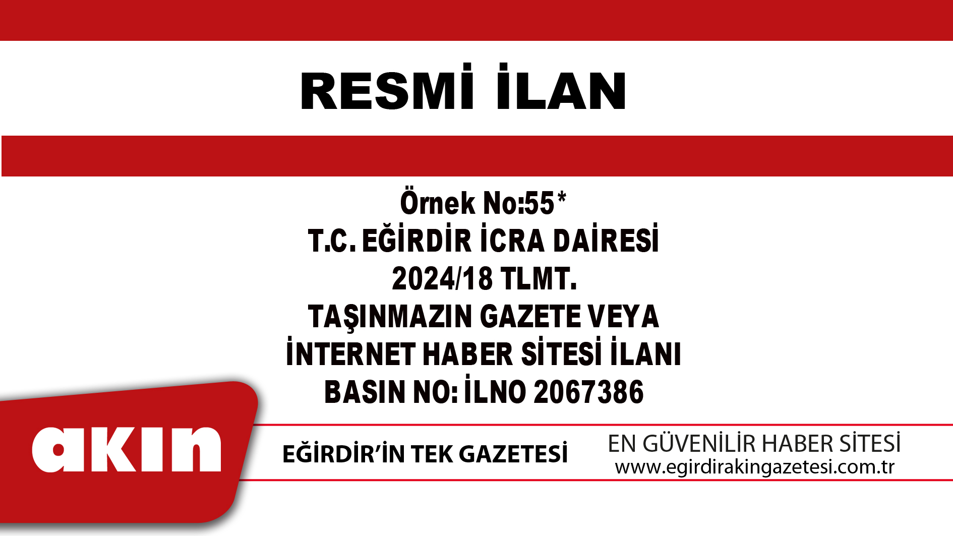 EĞİRDİR İCRA DAİRESİ TAŞINMAZIN GAZETE VEYA İNTERNET HABER SİTESİ İLANI