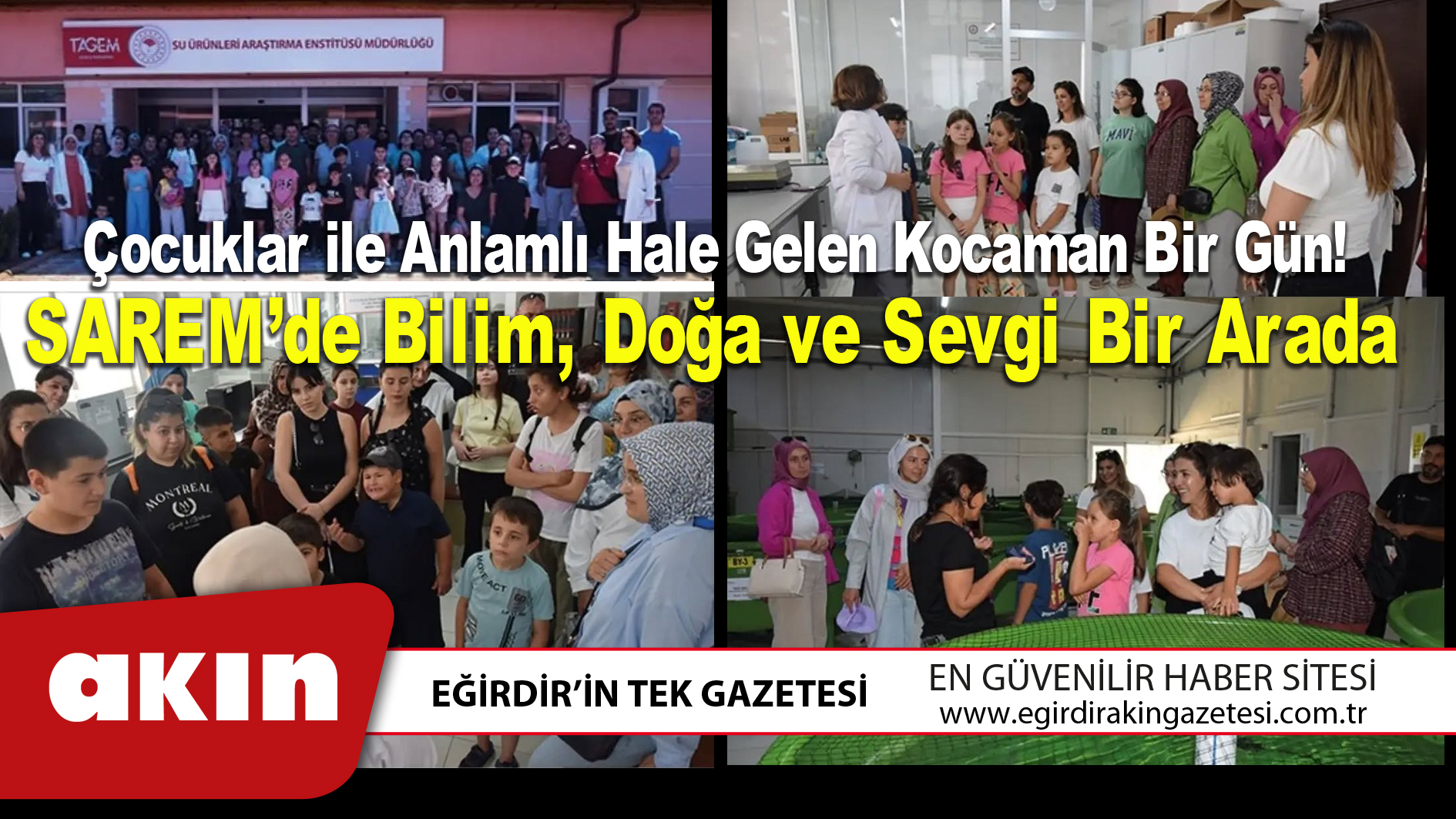 SAREM’de Bilim Doğa ve Sevgi Bir Arada