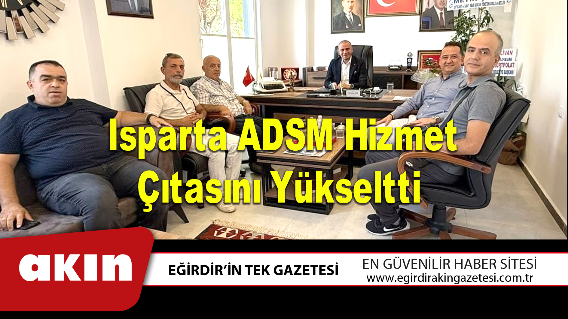 Isparta ADSM Hizmet çıtasını yükseltti