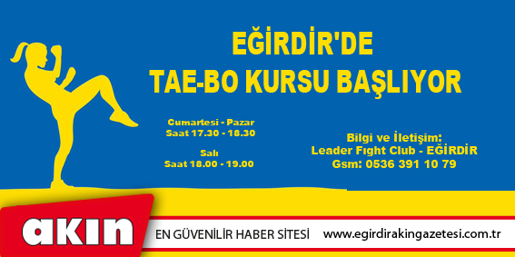 eğirdir haber,akın gazetesi,egirdir haberler,son dakika,EĞİRDİR'DE TAE-BO KURSU BAŞLIYOR