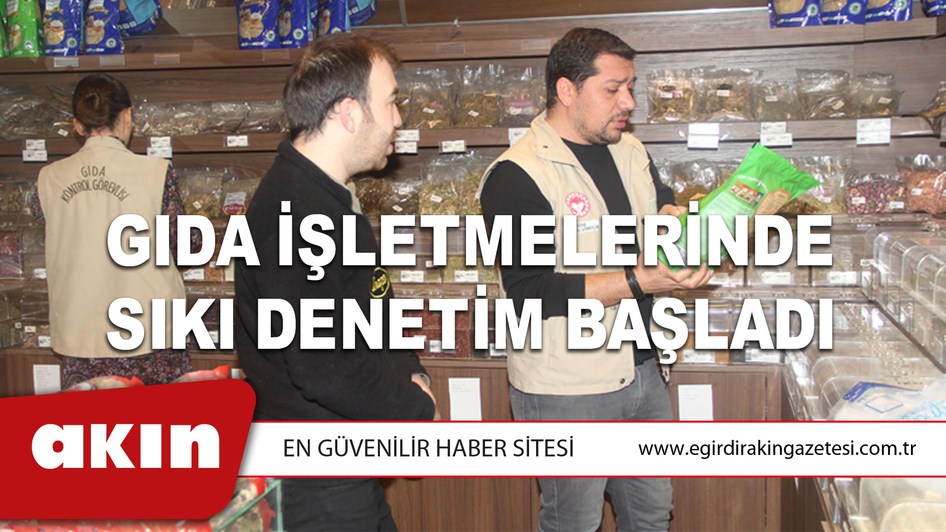 Gıda İşletmelerinde Sıkı Denetim Başladı