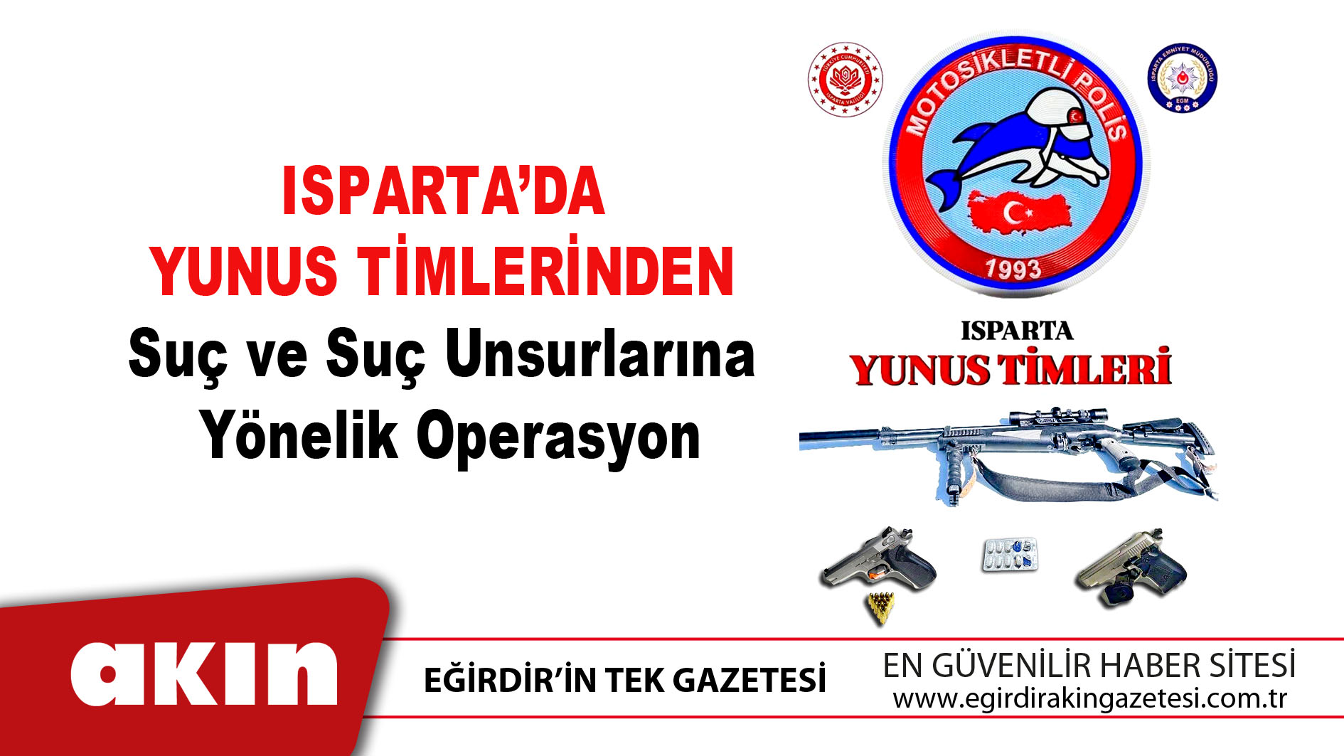 Suç ve Suç Unsurlarına Yönelik Operasyon
