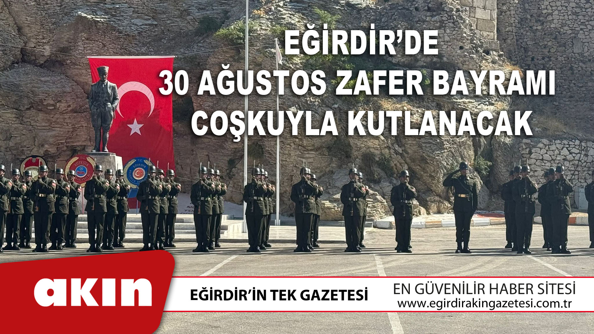 Eğirdir’de 30 Ağustos Zafer Bayramı Coşkuyla Kutlanacak