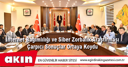 İnternet Bağımlılığı ve Siber Zorbalık Araştırması Çarpıcı Sonuçlar Ortaya Koydu