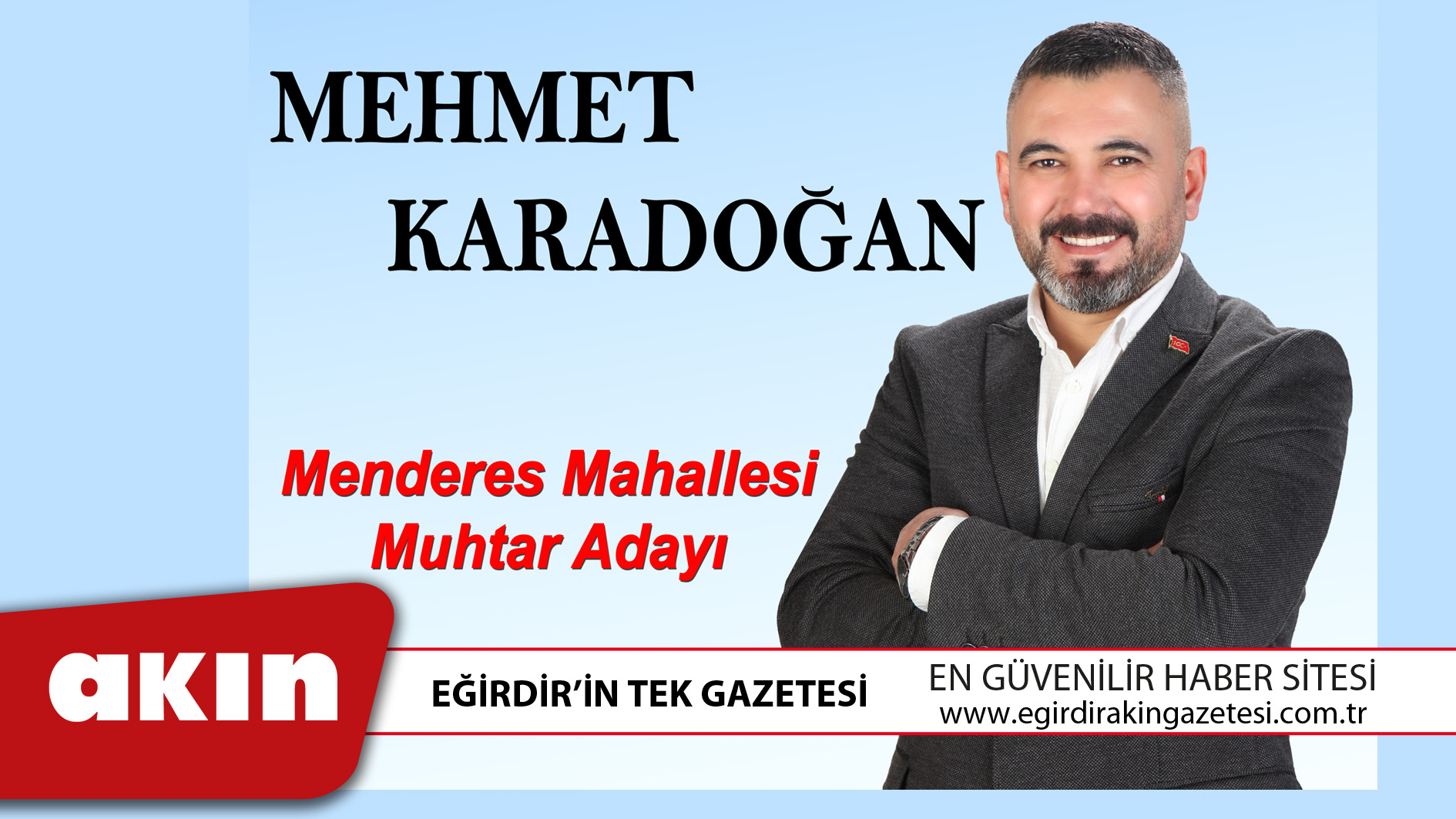Mehmet Karadoğan Menderes Mahallesinden Muhtar Adayı…