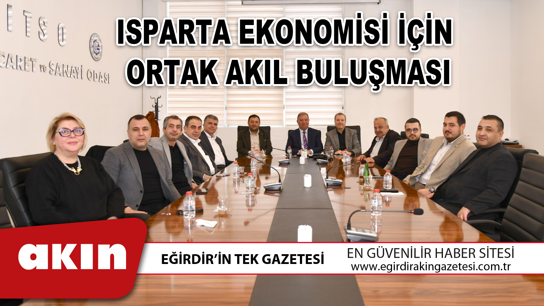 ISPARTA EKONOMİSİ İÇİN ORTAK AKIL BULUŞMASI