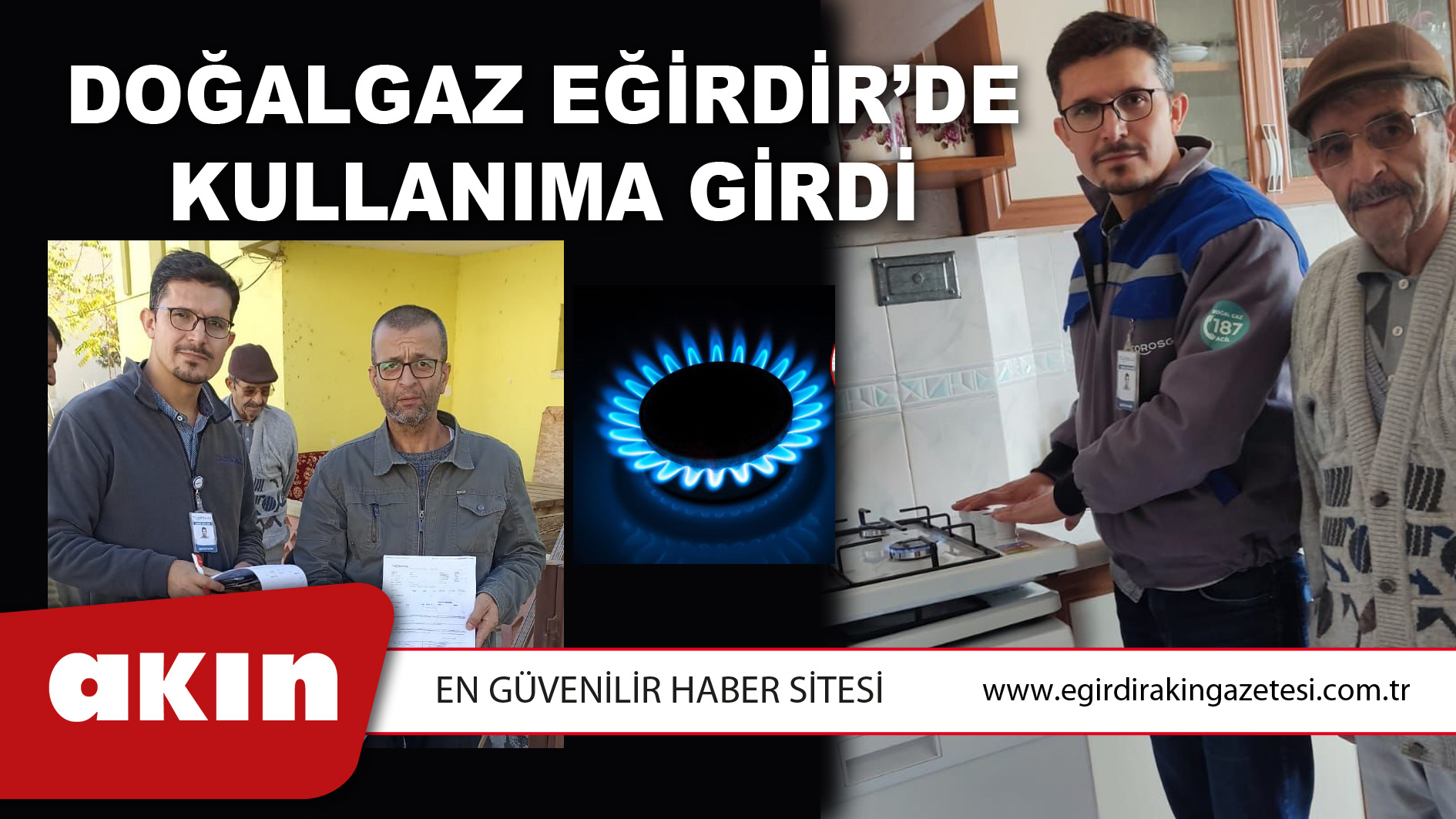 DOĞALGAZ EĞİRDİR’DE KULLANIMA GİRDİ