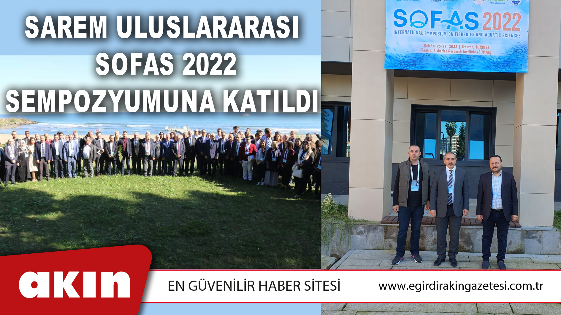 SAREM ULUSLARARASI SOFAS 2022 SEMPOZYUMUNA KATILDI