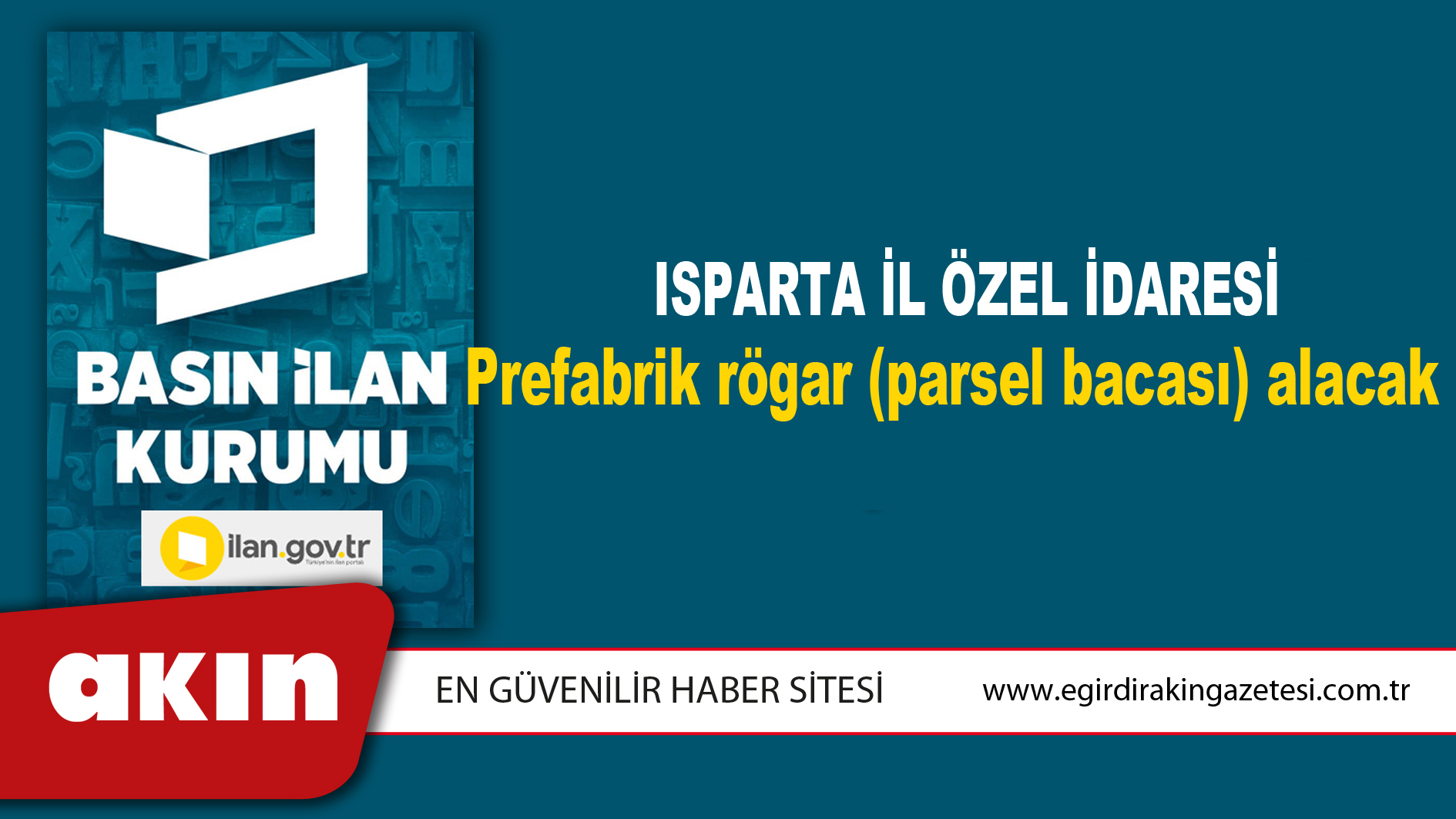Isparta İl Özel İdaresi Prefabrik rögar (parsel bacası)alacak