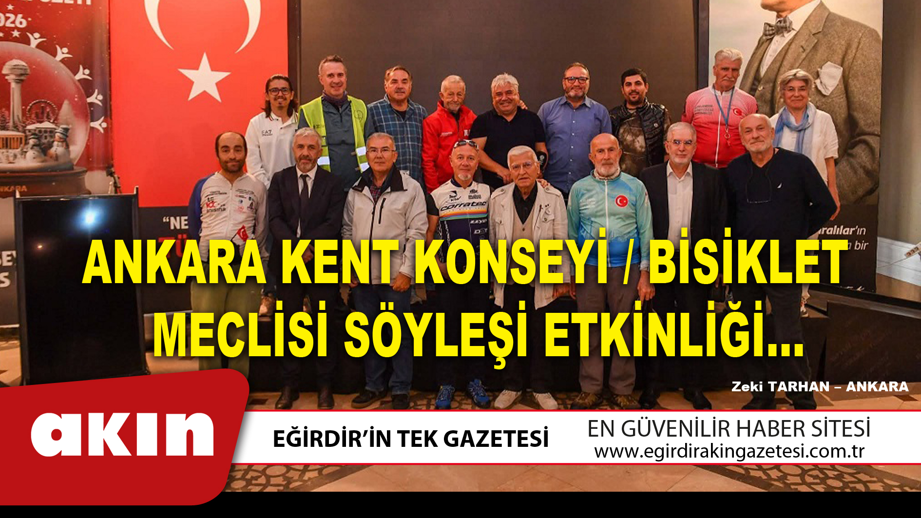 eğirdir haber,akın gazetesi,egirdir haberler,son dakika,ANKARA KENT KONSEYİ BİSİKLET MECLİSİ SÖYLEŞİ ETKİNLİĞİ