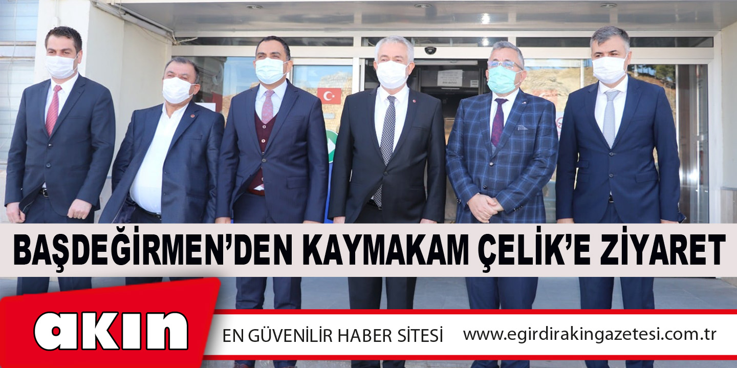 eğirdir haber,akın gazetesi,egirdir haberler,son dakika,Başdeğirmen’den Kaymakam Çelik’e Ziyaret