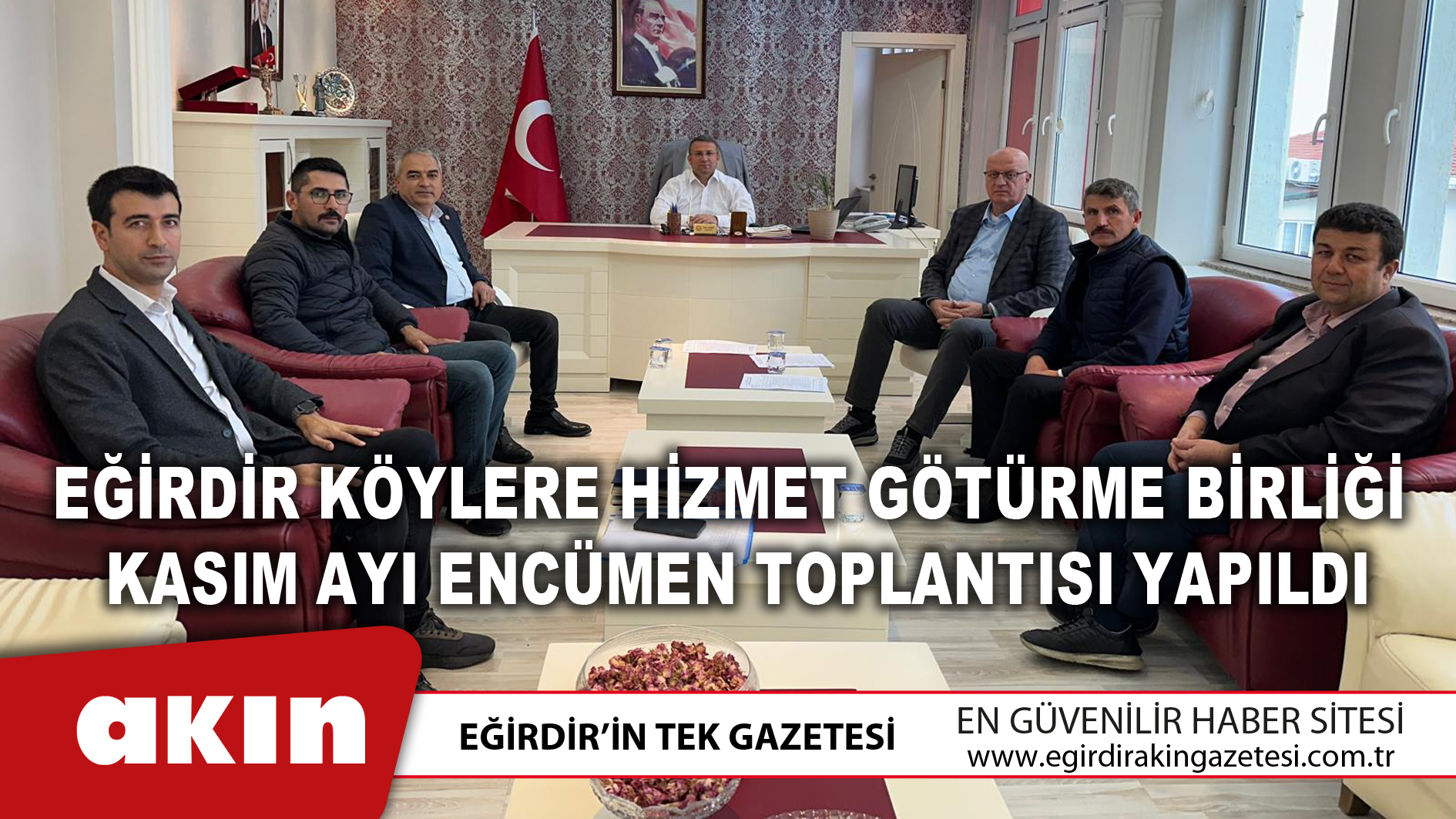Eğirdir Köylere Hizmet Götürme Birliği Kasım Ayı Encümen Toplantısı Yapıldı