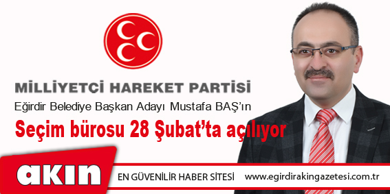 MHP Seçim Bürosu 28 Şubat'ta Açılıyor