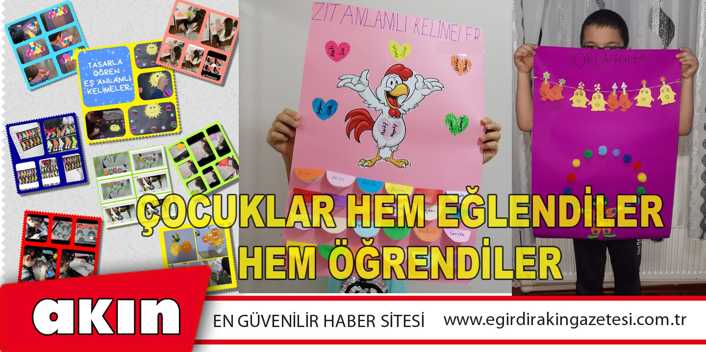 ÇOCUKLAR HEM EĞLENDİLER, HEM ÖĞRENDİLER