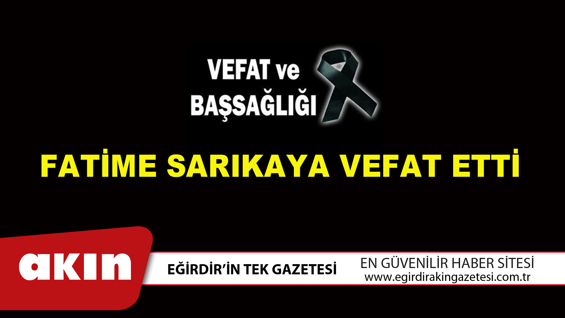 FATİME SARIKAYA VEFAT ETTİ