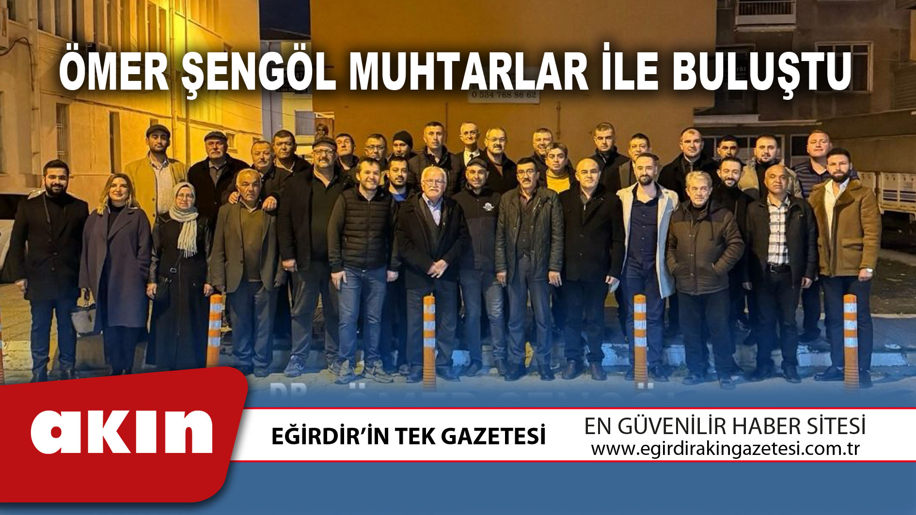 Ömer Şengöl muhtarlar ile buluştu