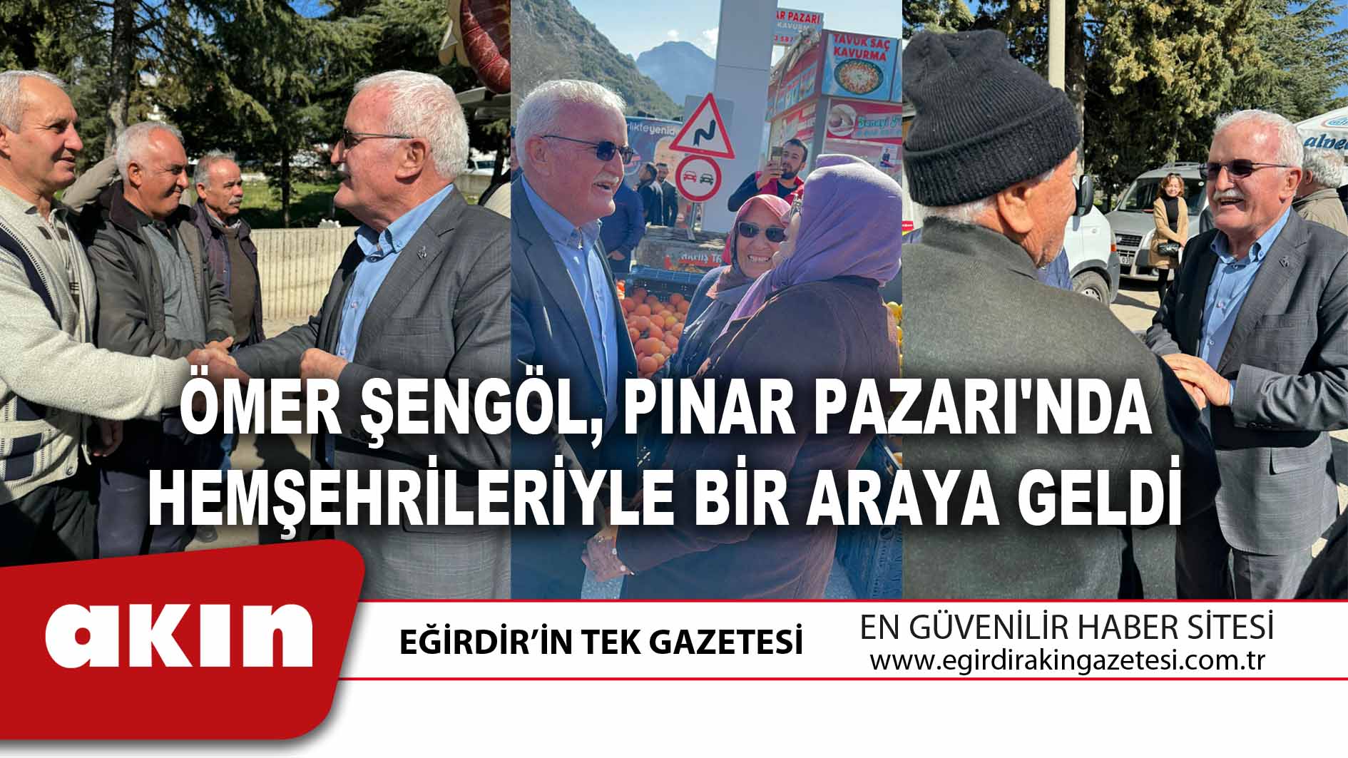 Ömer Şengöl, Pınar Pazarı'nda Hemşehrileriyle Bir Araya Geldi