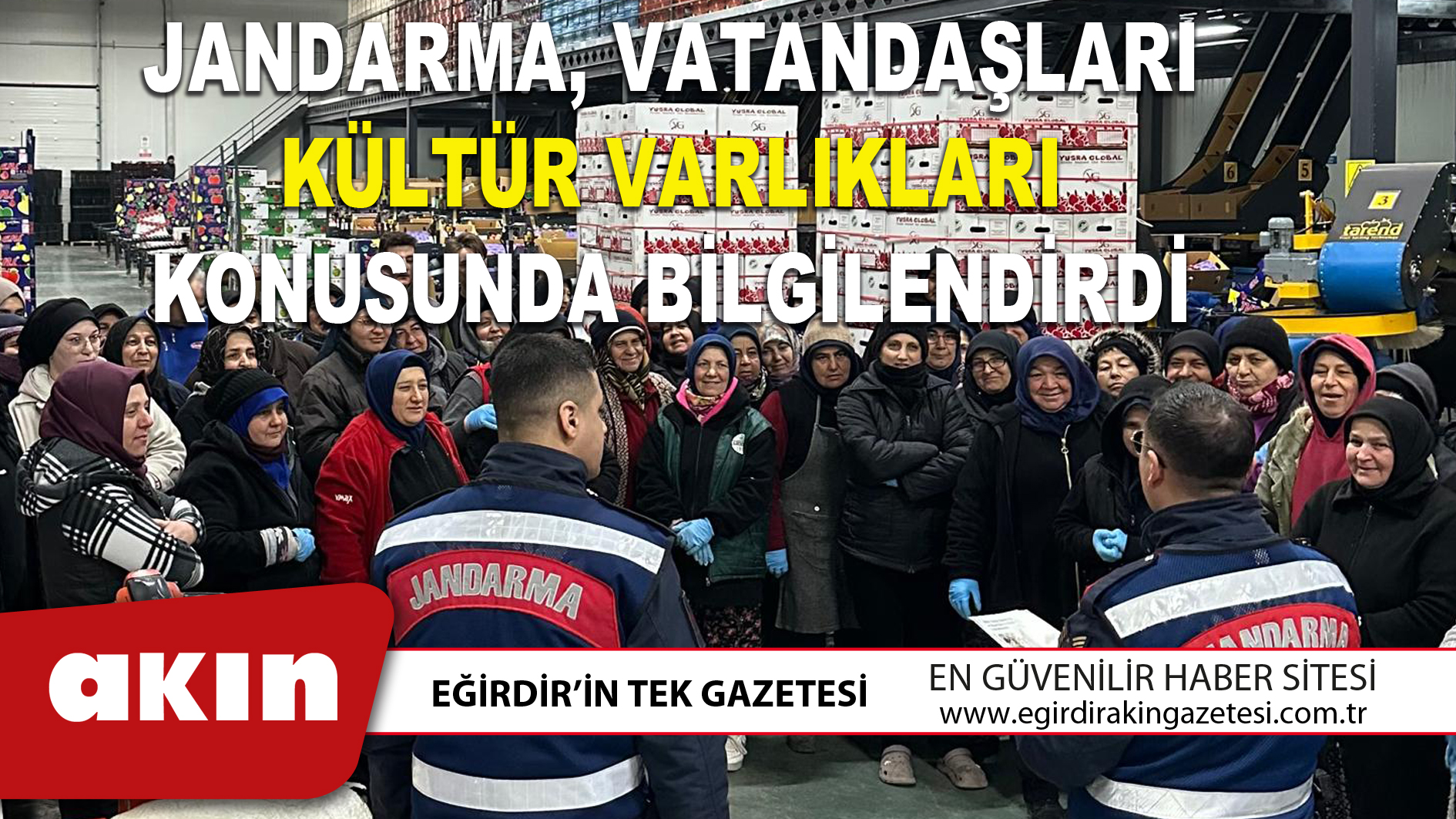 JANDARMA, VATANDAŞLARI KÜLTÜR VARLIKLARI KONUSUNDA BİLGİLENDİRDİ