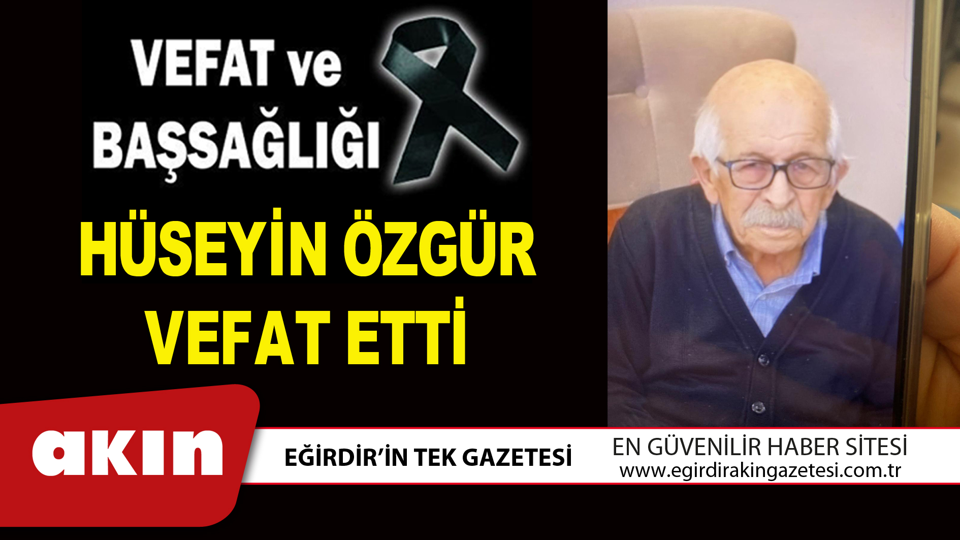 HÜSEYİN ÖZGÜR VEFAT ETTİ